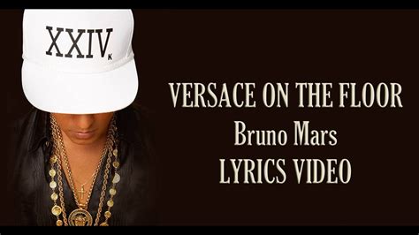 versace on the floor lyrics español|treasure bruno mars lyrics.